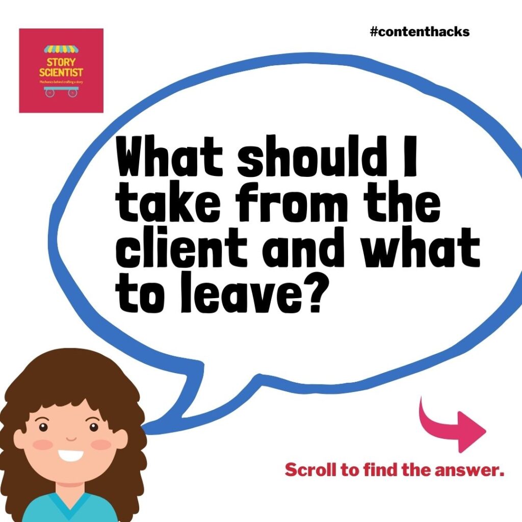what does the client know_story scientist